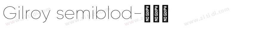 Gilroy semiblod字体转换